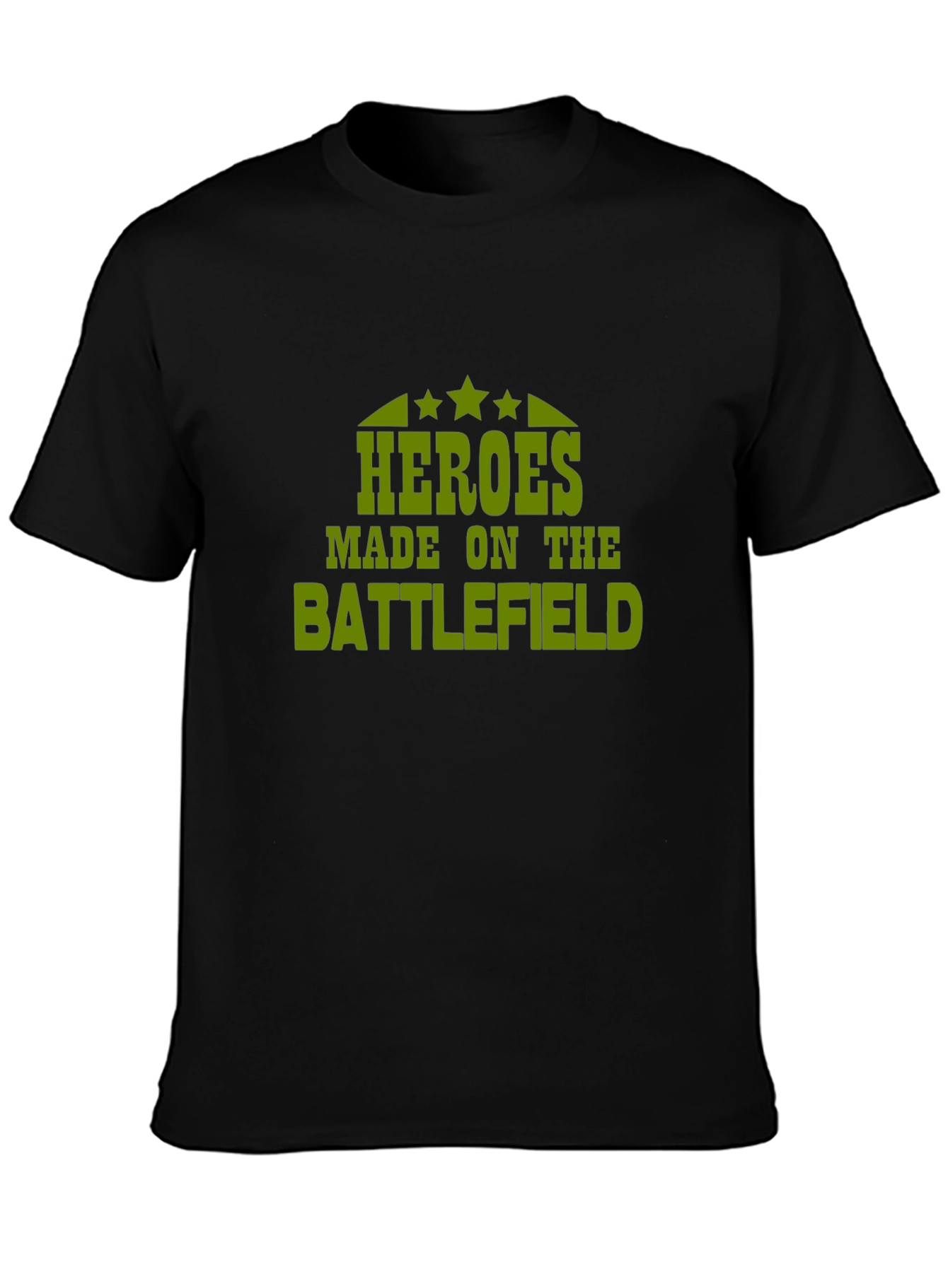 Heroes Made on the Battlefield Black T-Shirt