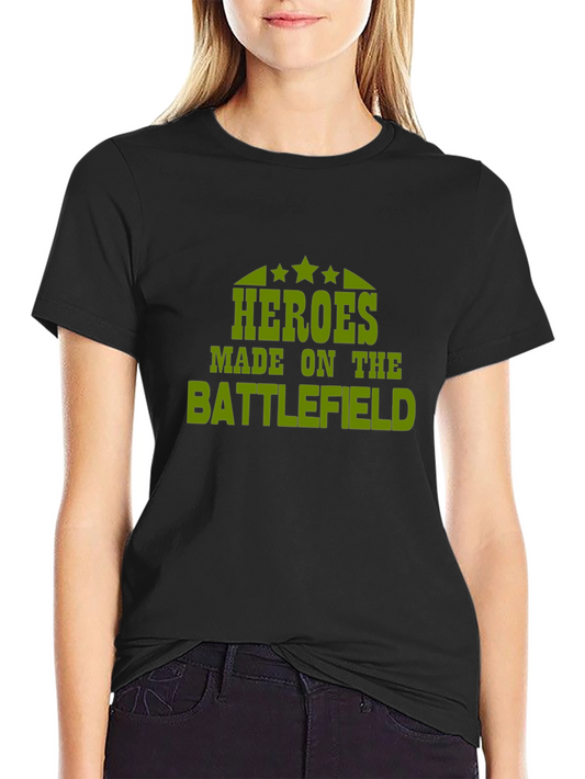 Heroes Made on the Battlefield Black T-Shirt