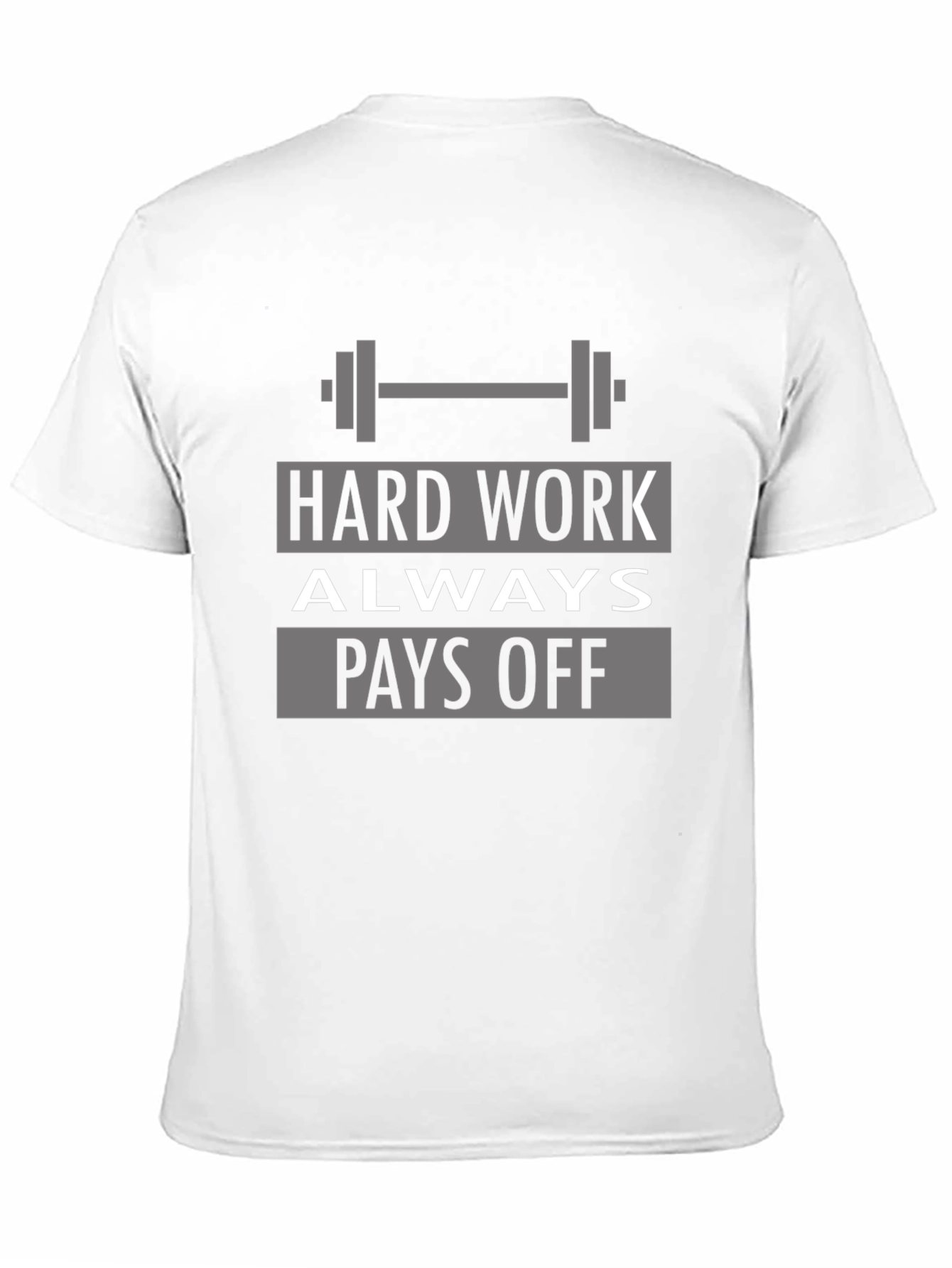 Hard Work Pays Off Mens T-Shirt