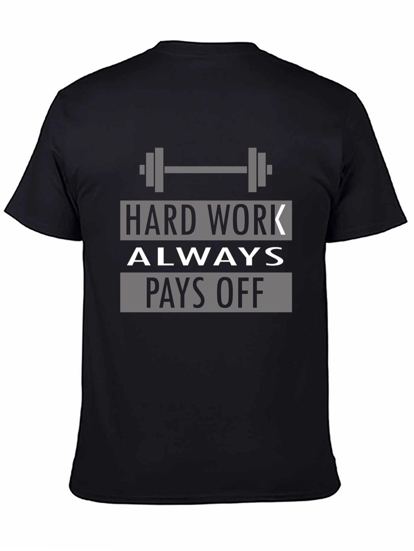 Hard Work Pays Off Mens T-Shirt