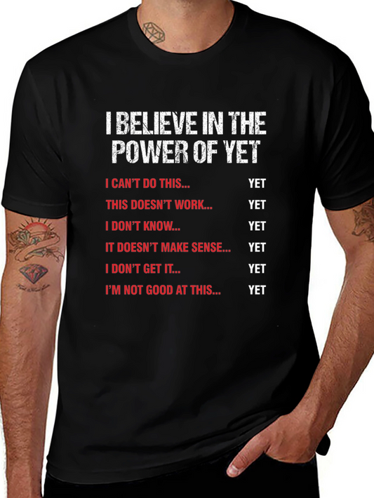 Power of Yet T-Shirt - Motivational & Inspirational