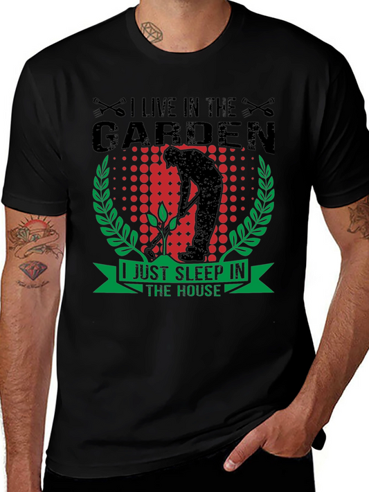 Gardeners Life T-Shirt - Live in the Garden