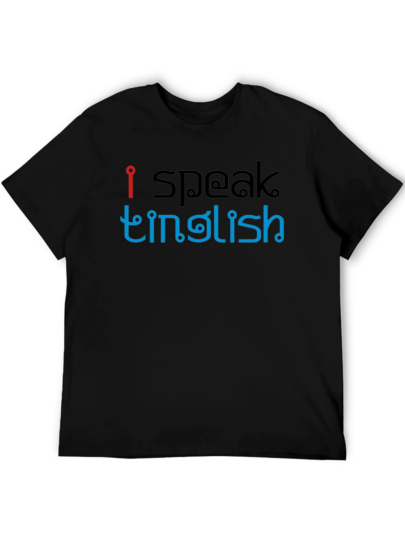 I Speak Tinglish Graphic Tee - Unique Design T-Shirt