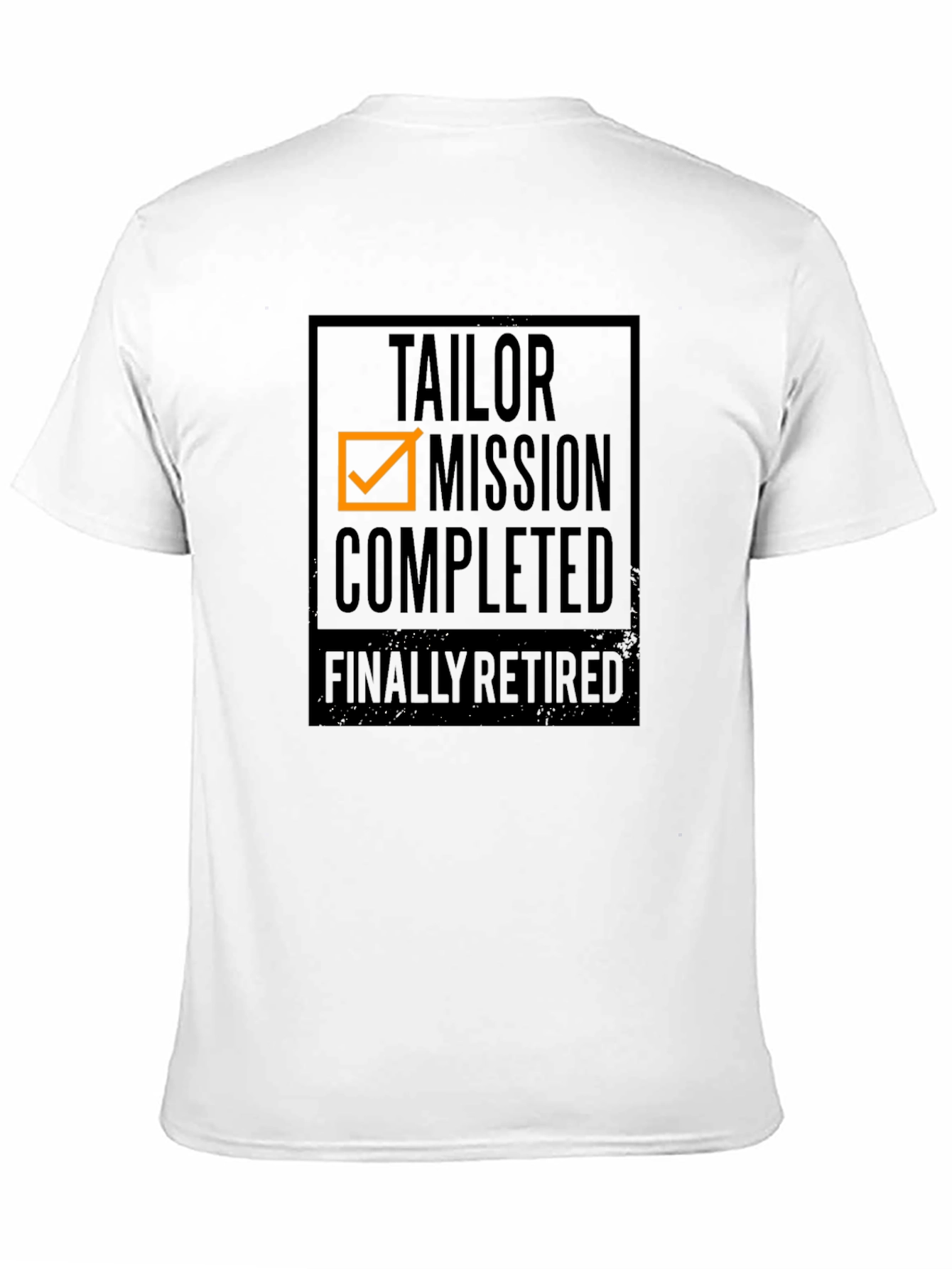 Tailor Mission Completed Retired T-Shirt