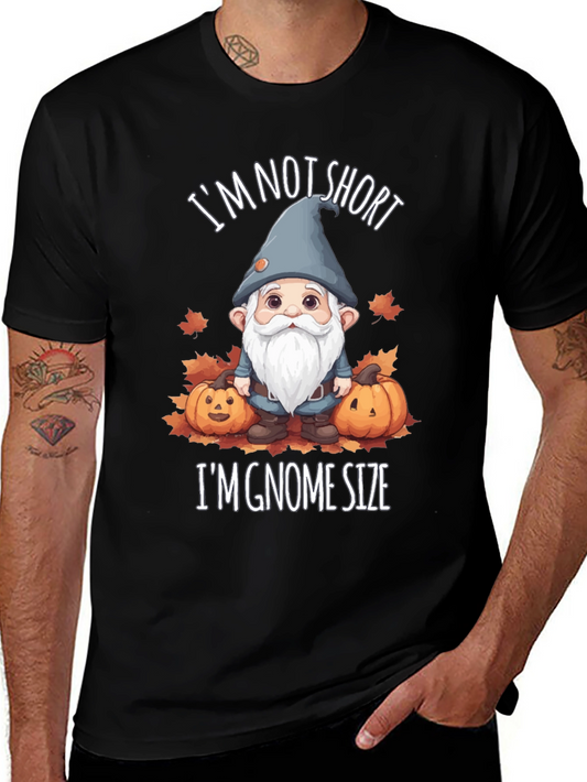 Im Gnome Size T-Shirt