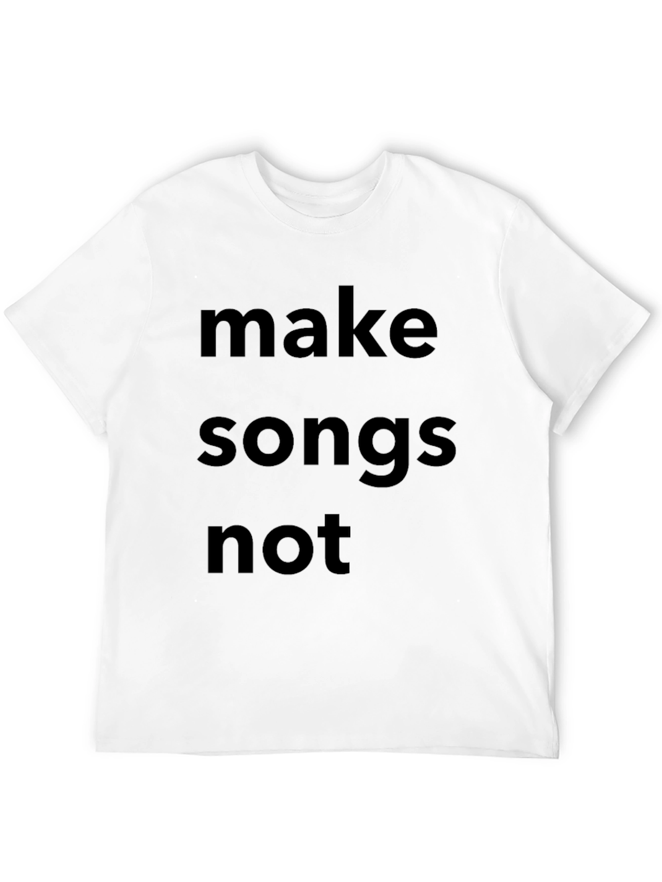 Make Songs Not T-Shirt Black Cotton Casual Wear