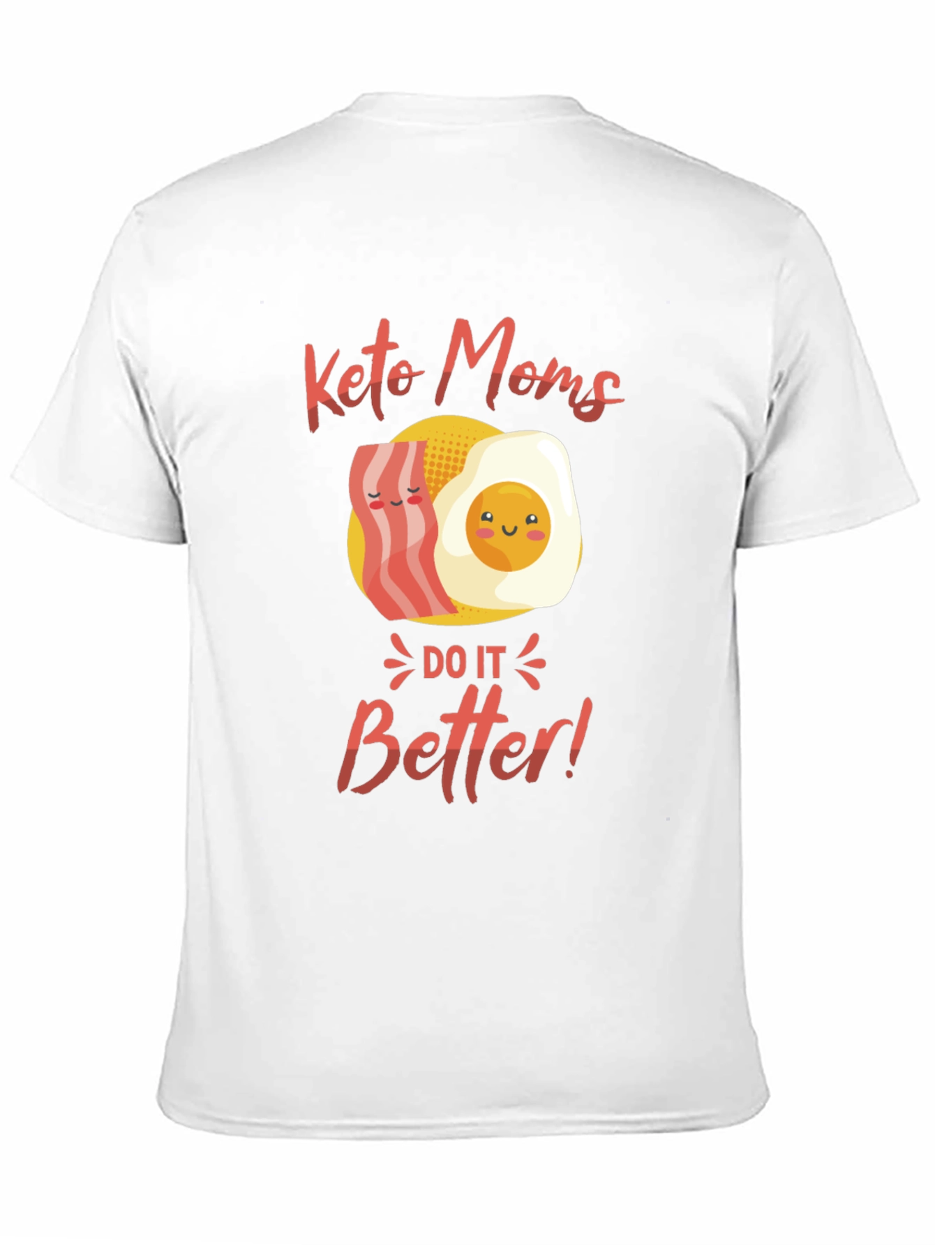 Keto Moms T-Shirt: Bacon & Egg Design