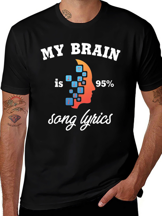 My Brain 95% Song Lyrics T-Shirt