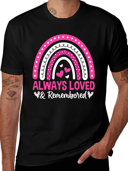 Always Loved & Remembered T-Shirt