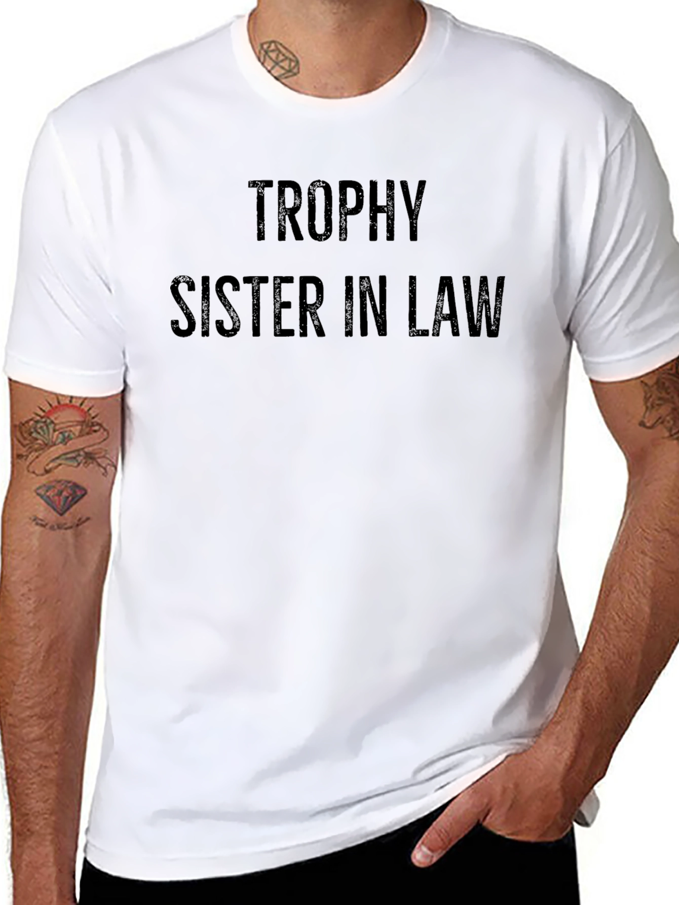 Trophy Sister In Law - Novelty T-Shirt
