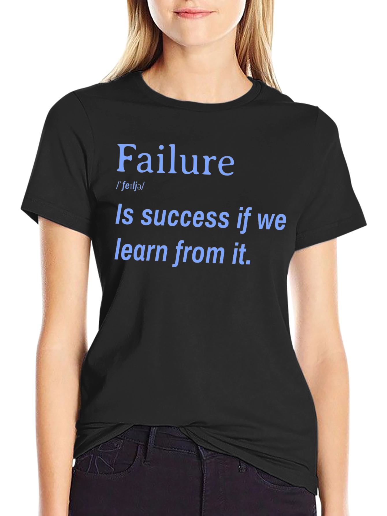Inspirational Failure Success T-Shirt - Learn From It