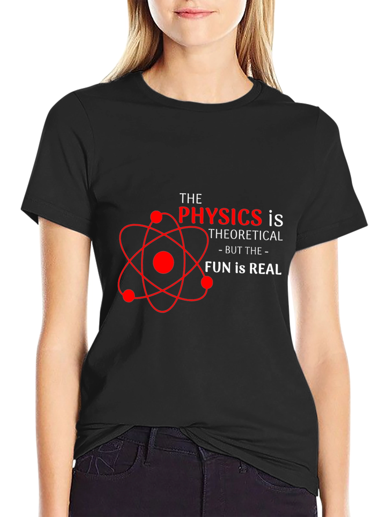 Physics is Theoretical Fun T-Shirt