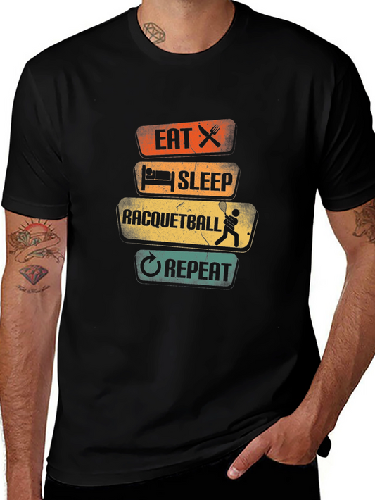 Eat Sleep Racquetball Repeat Graphic Tee