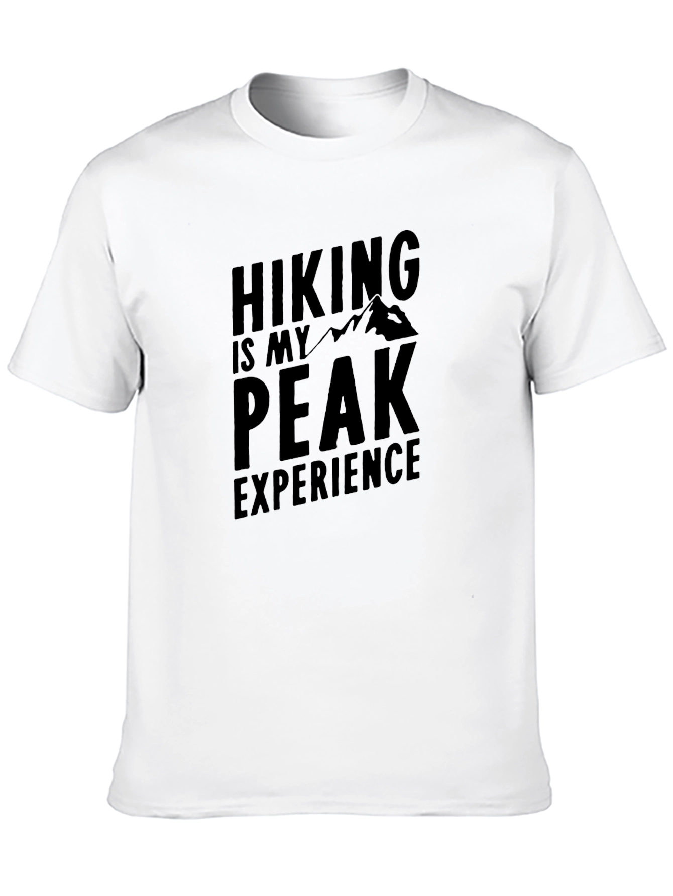Hiking Is My Peak Experience T-Shirt