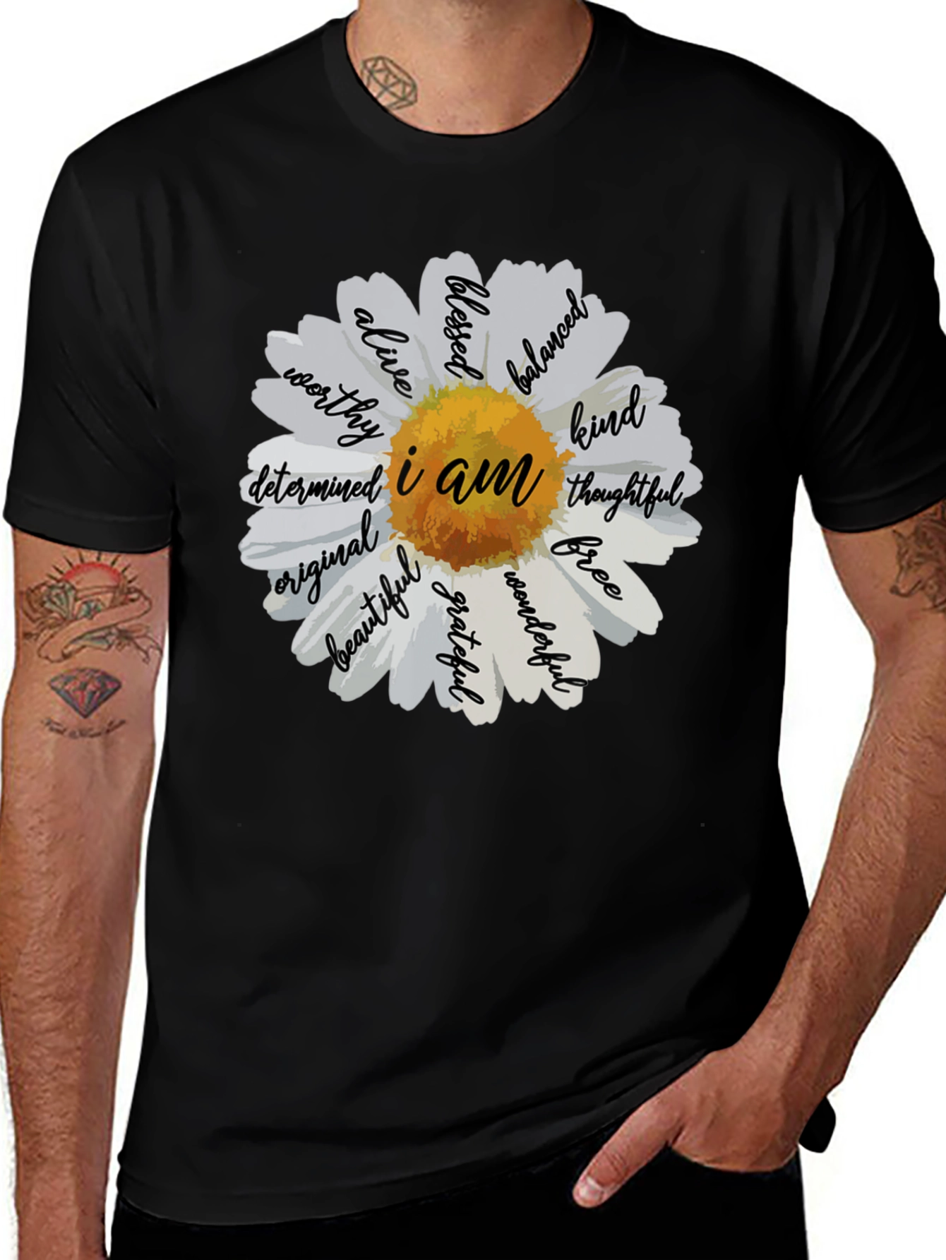 I Am Daisy T-Shirt - Inspirational Graphic Tee