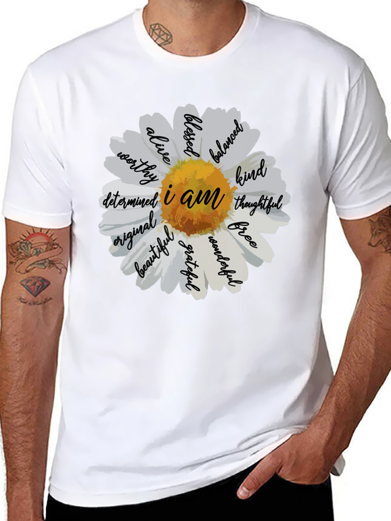 I Am Daisy T-Shirt - Inspirational Graphic Tee