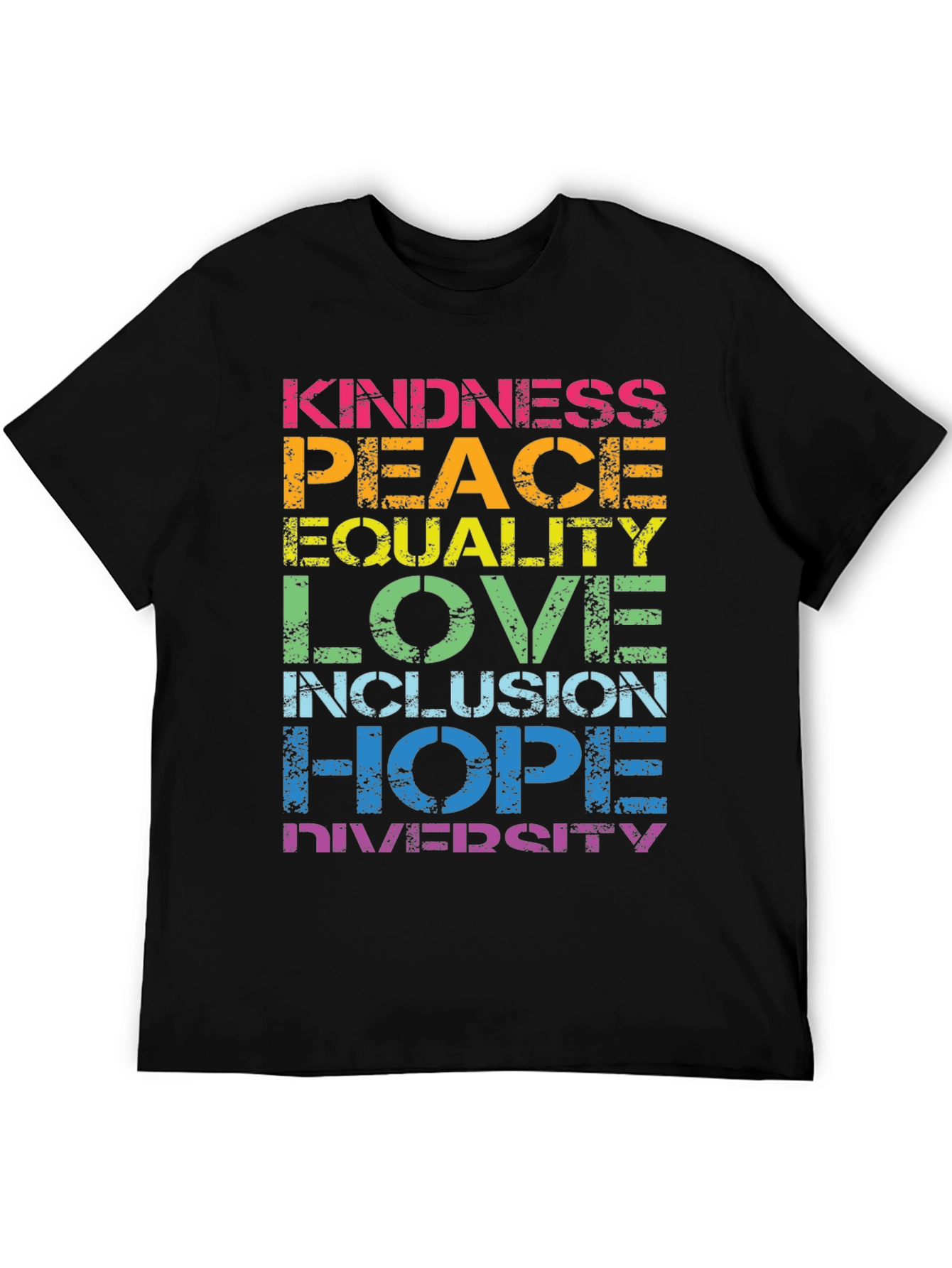 Kindness Peace Equality Love Inclusion Hope Diversity T-Shirt