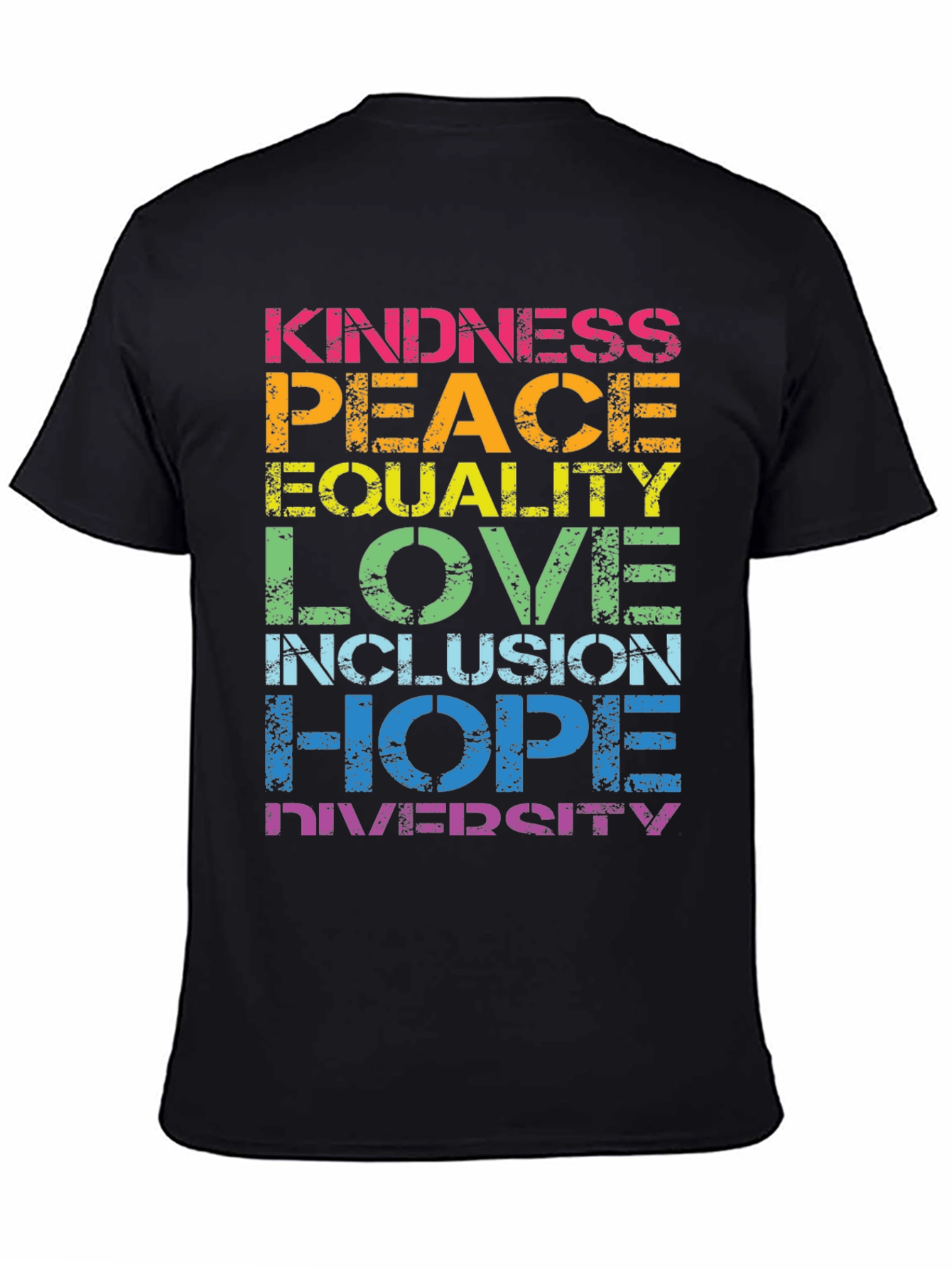 Kindness Peace Equality Love Inclusion Hope Diversity T-Shirt