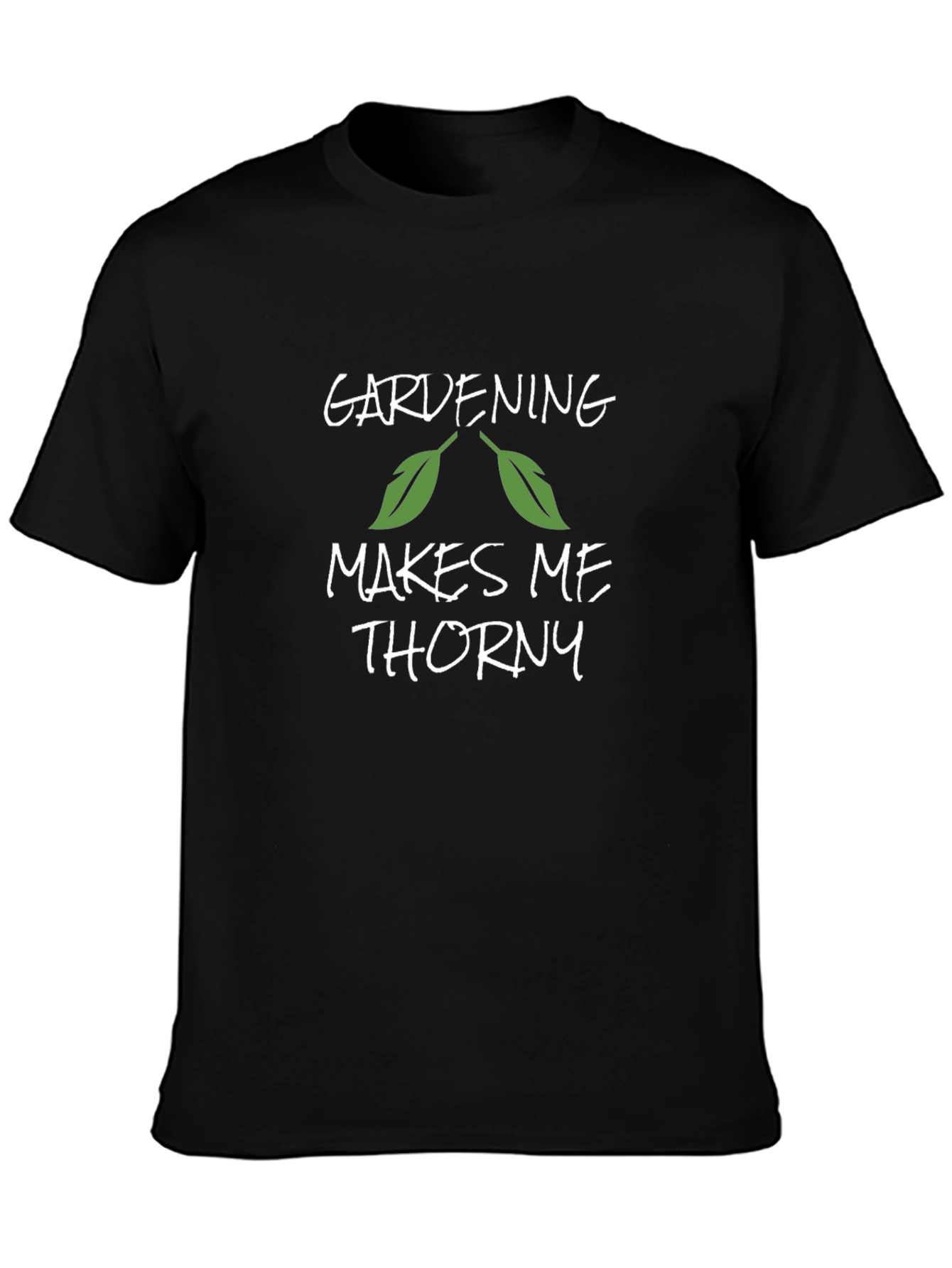 Gardening Makes Me Thorny T-Shirt
