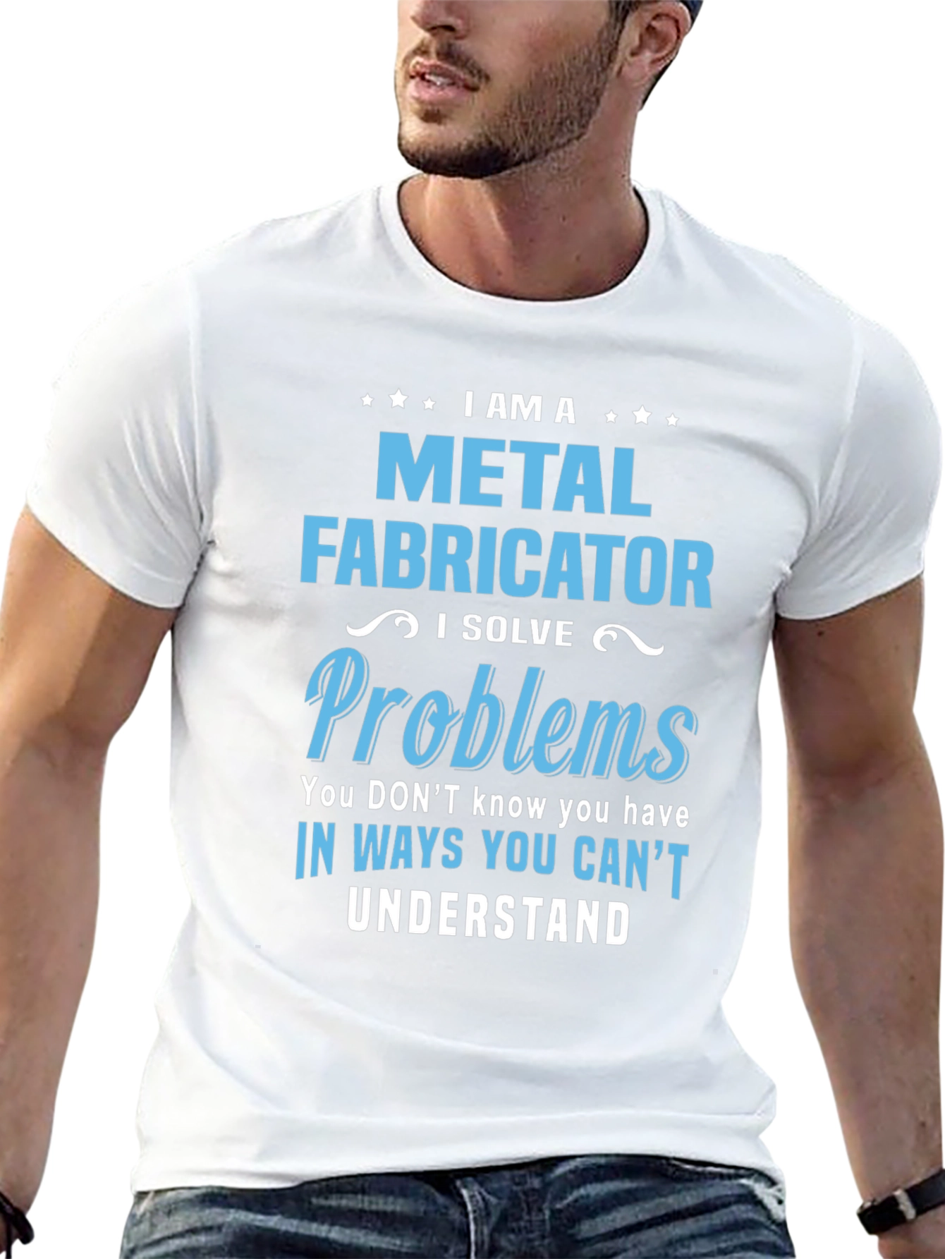 Metal Fabricator T-Shirt - I Solve Problems