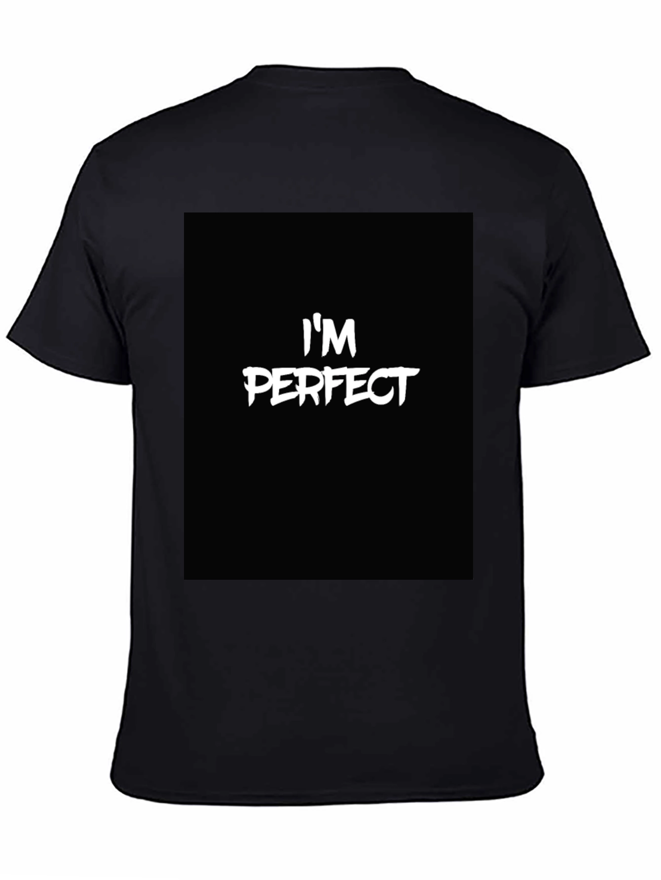 Im Perfect Black Graphic Tee - Bold Statement Shirt