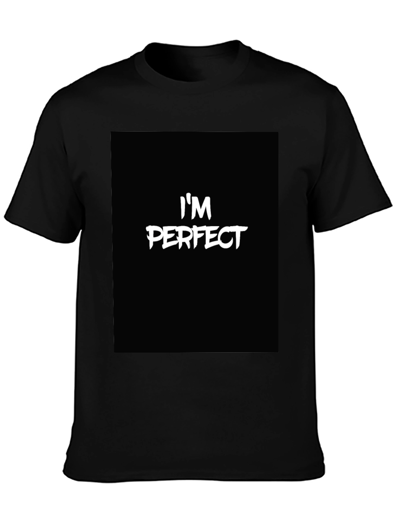 Im Perfect Black Graphic Tee - Bold Statement Shirt