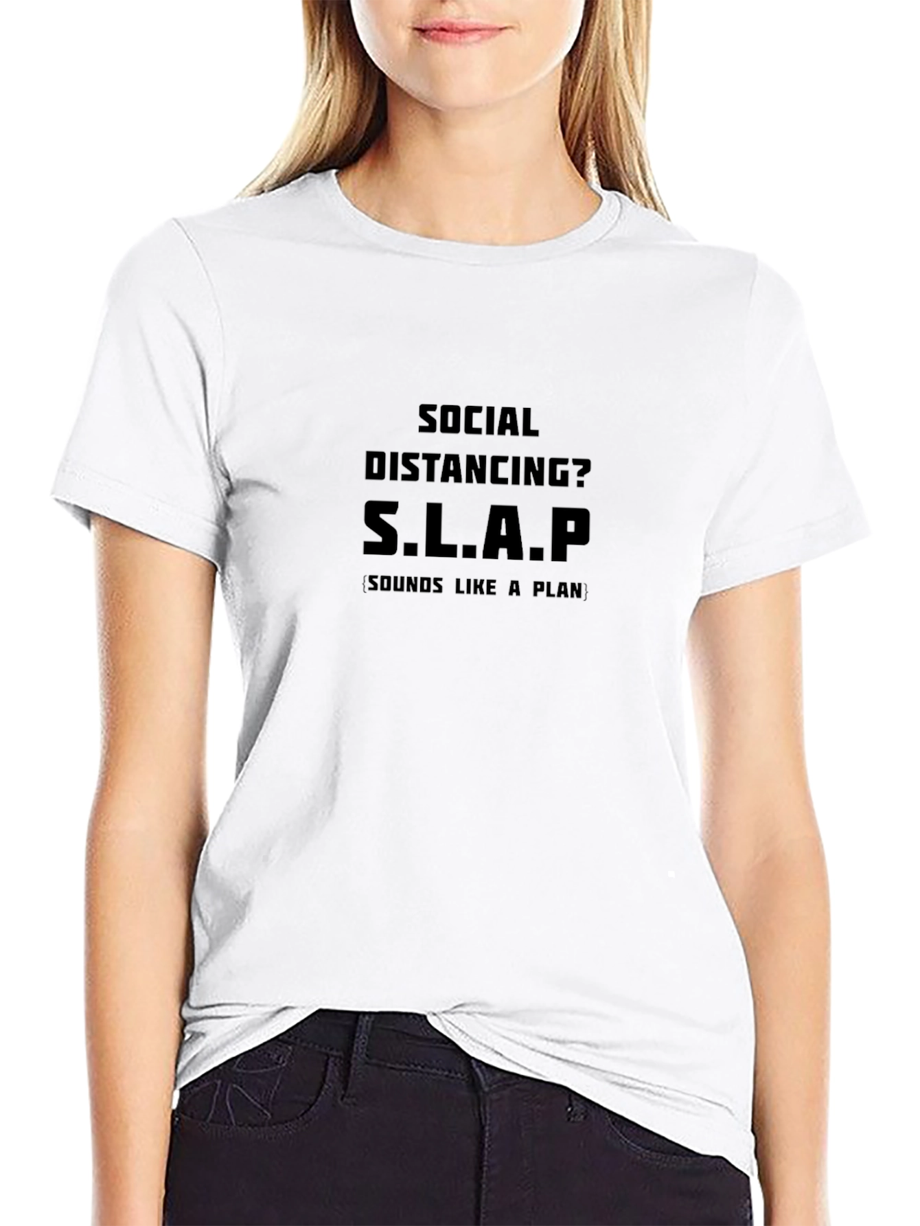 Social Distancing SLAP T-Shirt - Sounds Like A Plan
