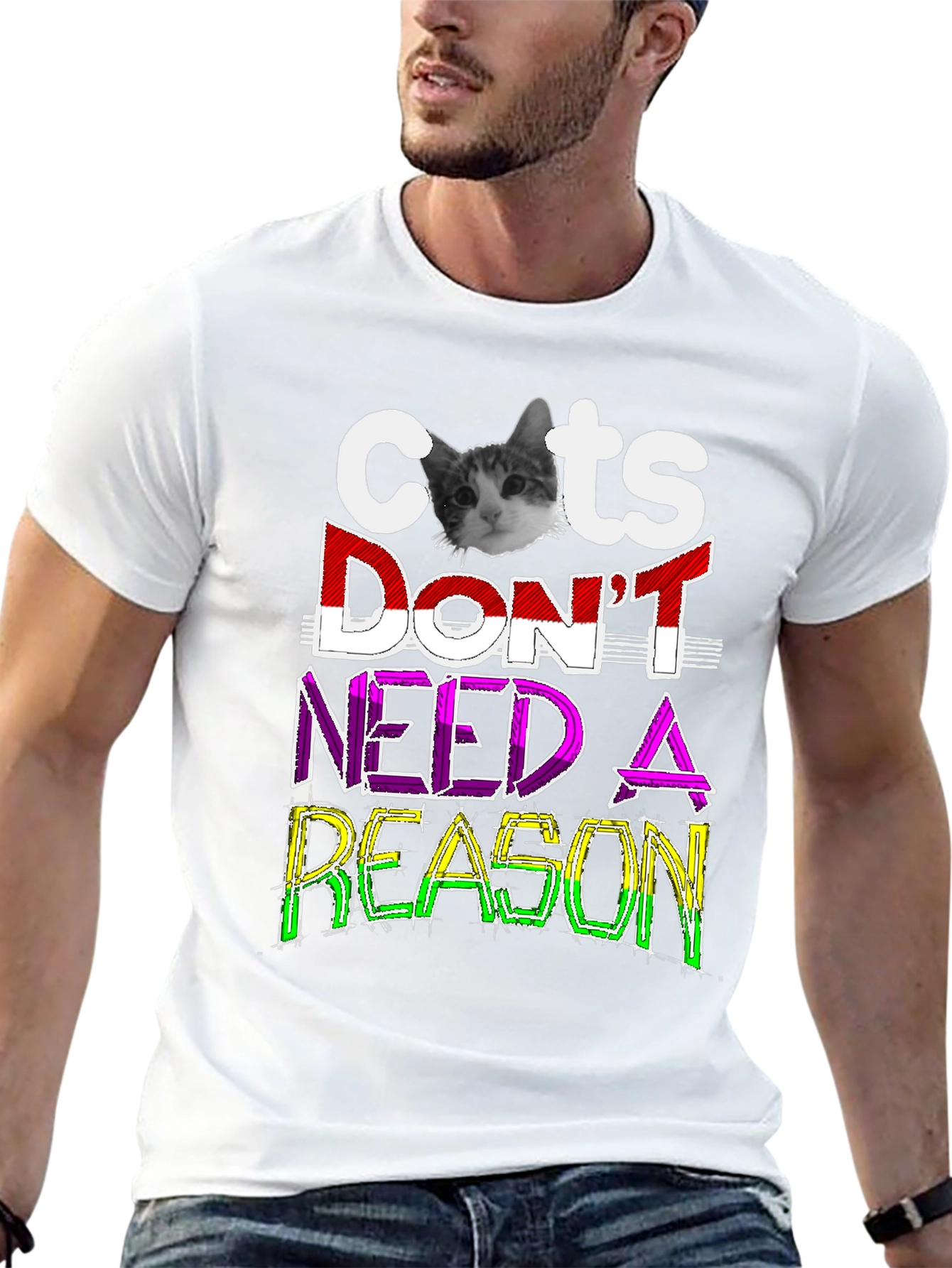 Cats Dont Need A Reason Graphic Tee