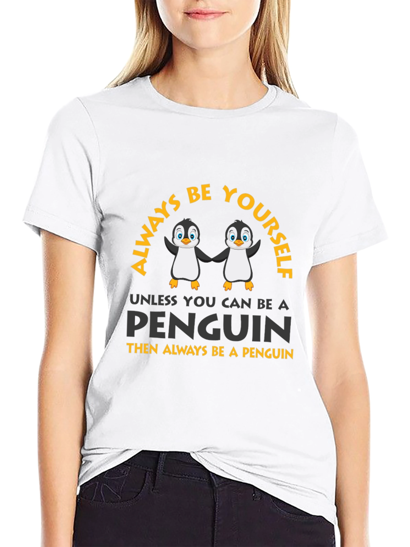 Always Be Yourself Penguin Graphic T-Shirt