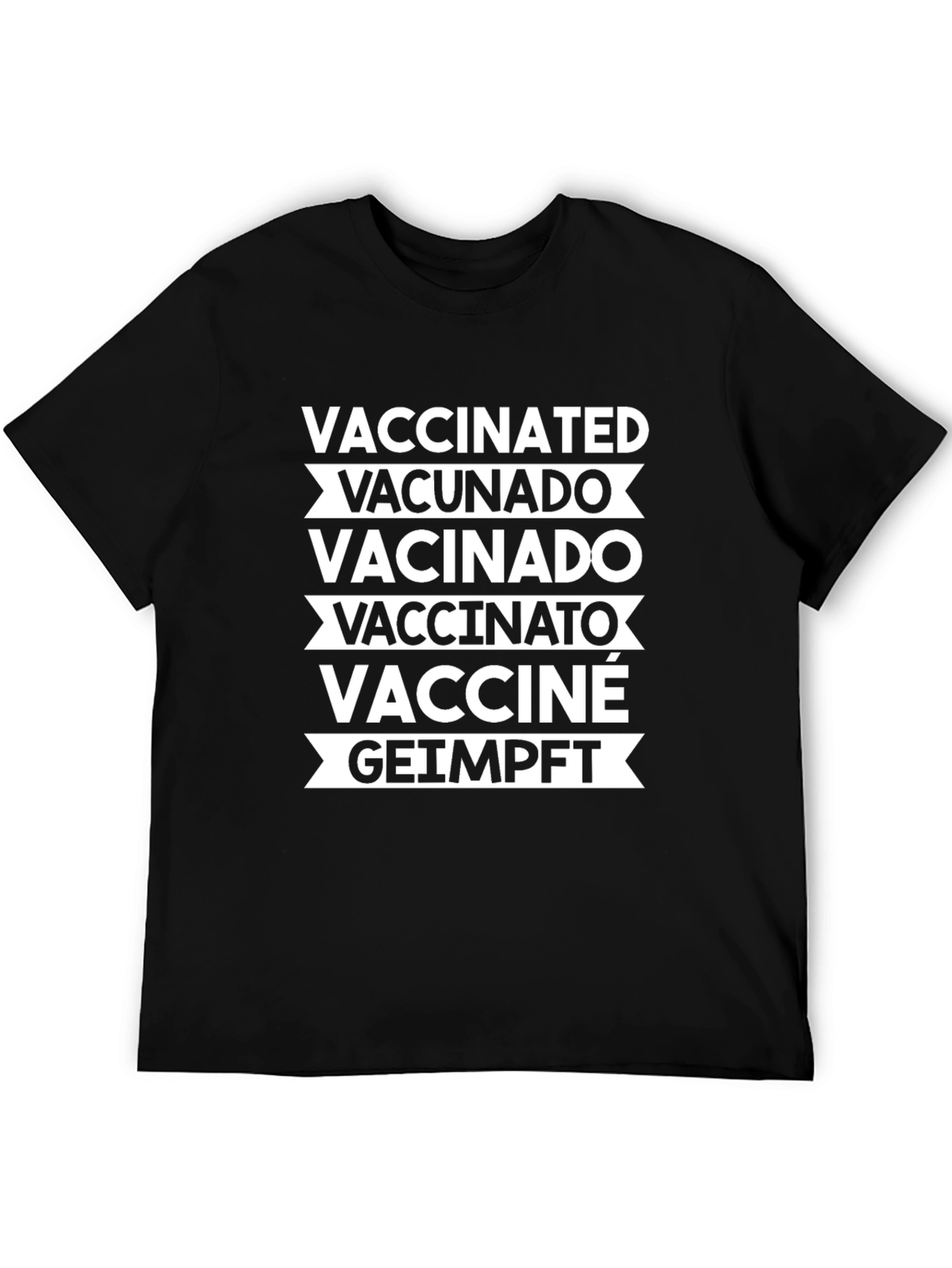 Vaccinated Multi-Language Tee - Black