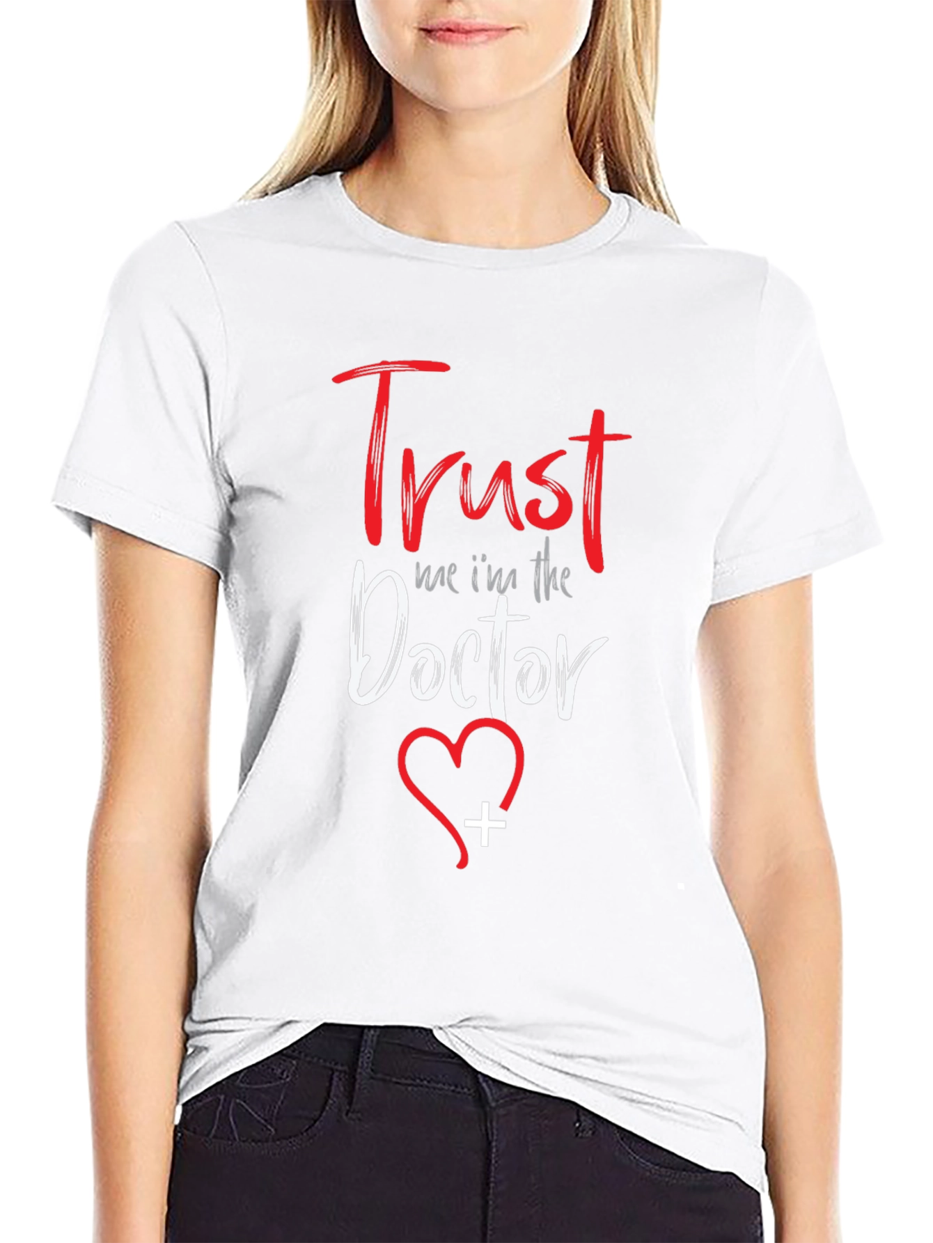 Trust Me Im The Doctor T-Shirt