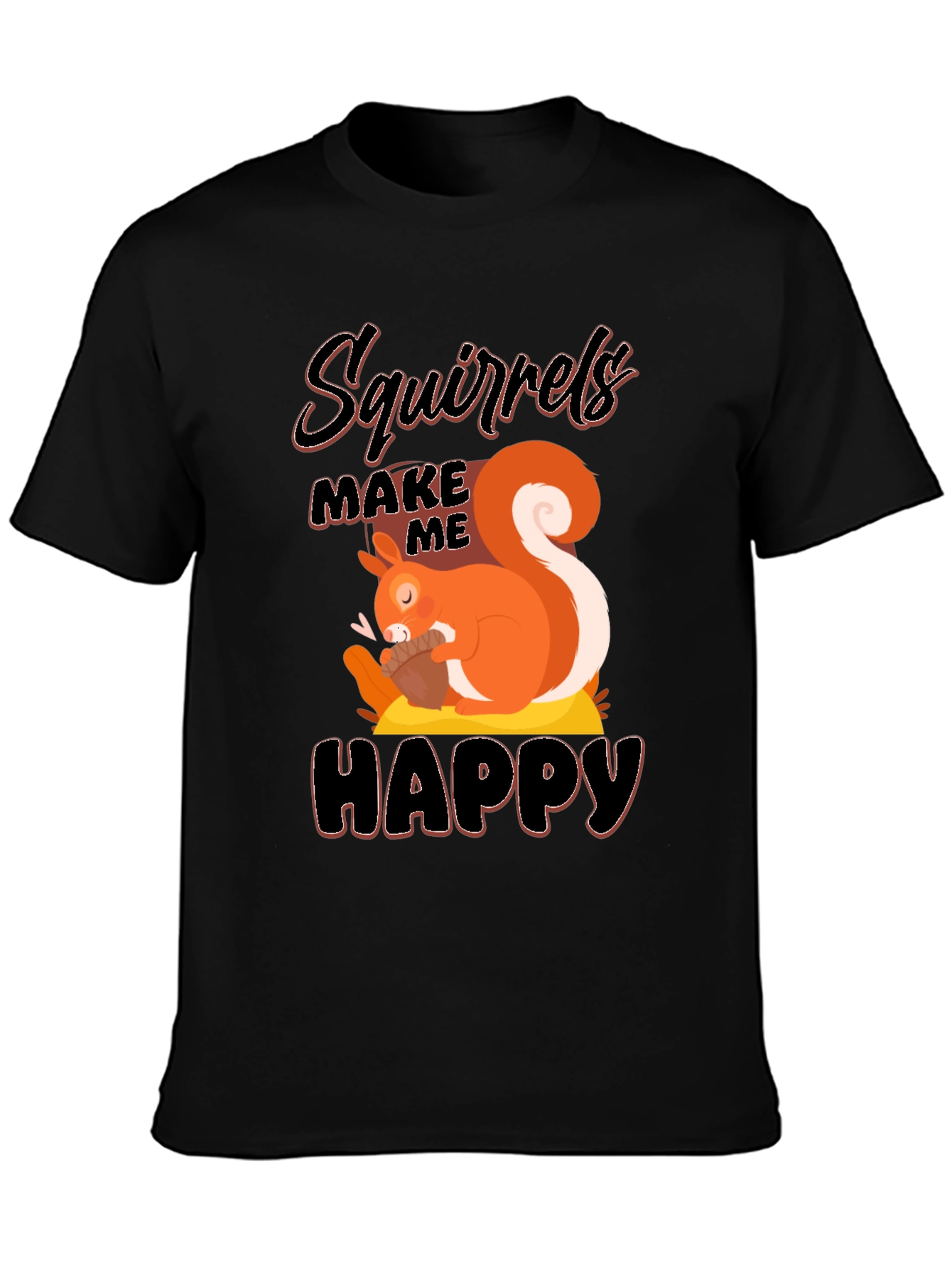 Squirrels Make Me Happy T-Shirt