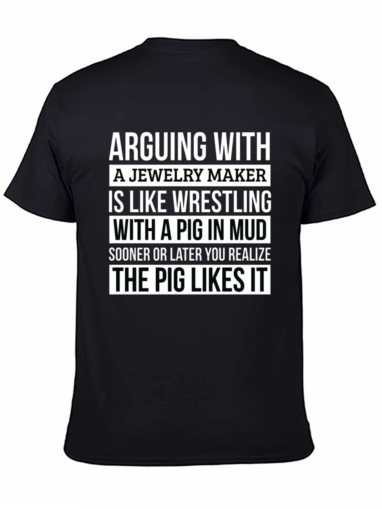 Arguing With a Jeweler Pig T-Shirt