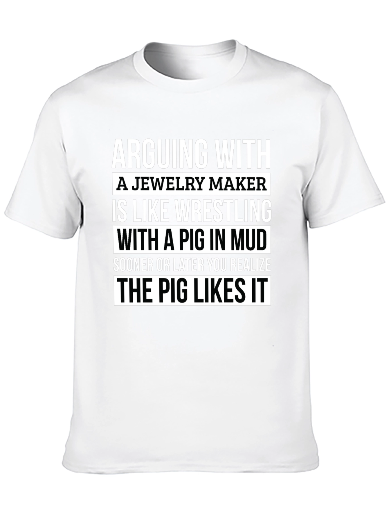 Arguing With a Jeweler Pig T-Shirt