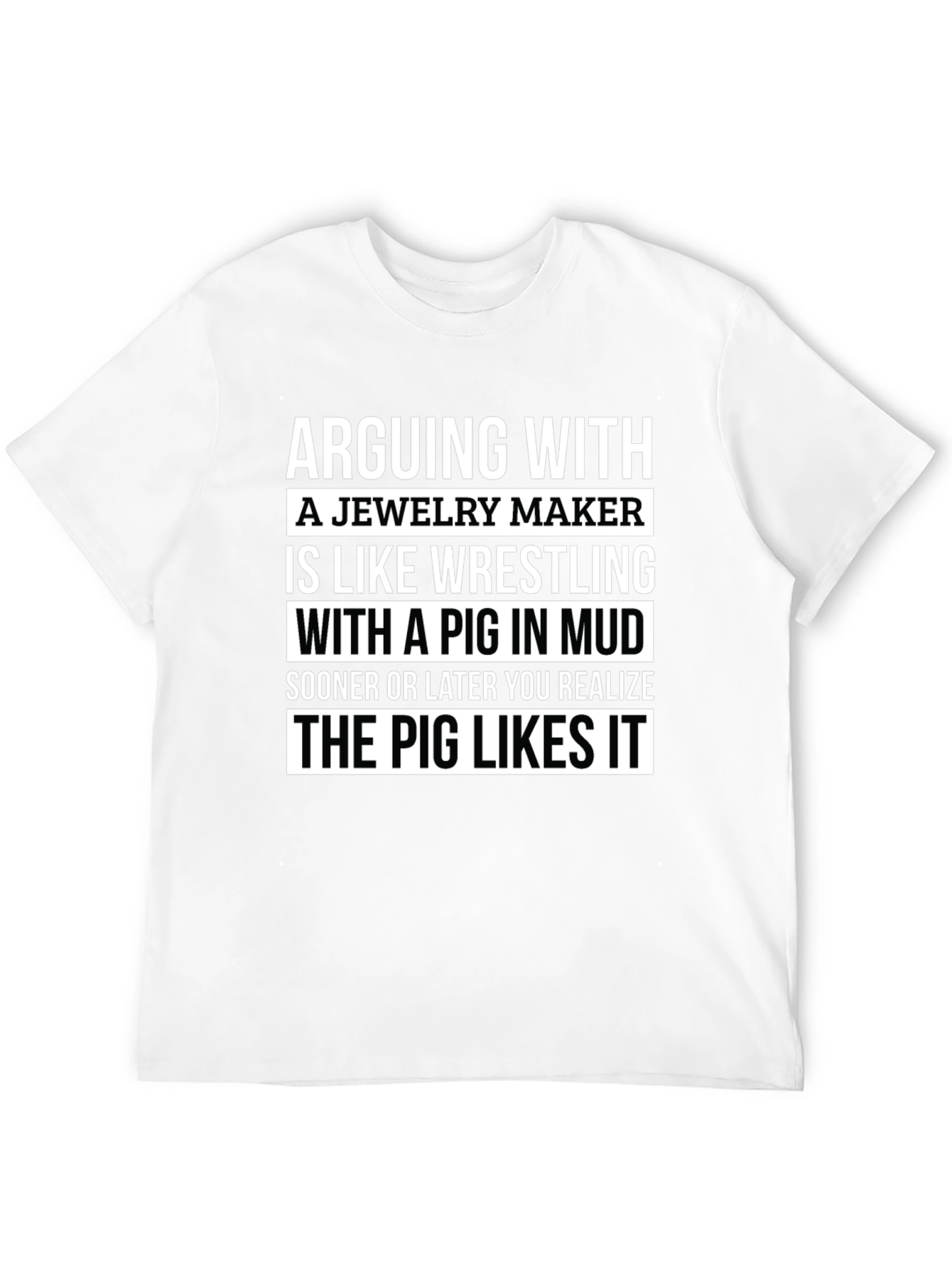 Arguing With a Jeweler Pig T-Shirt