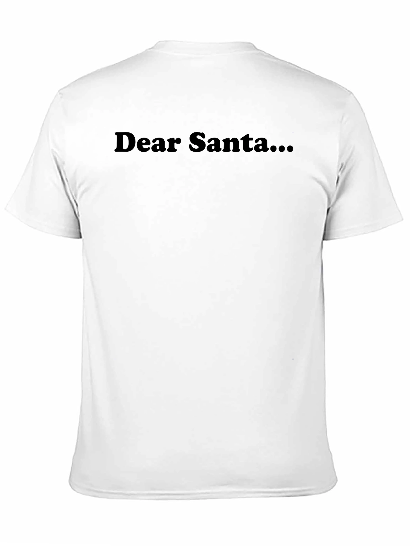 Dear Santa T-Shirt - Holiday Style