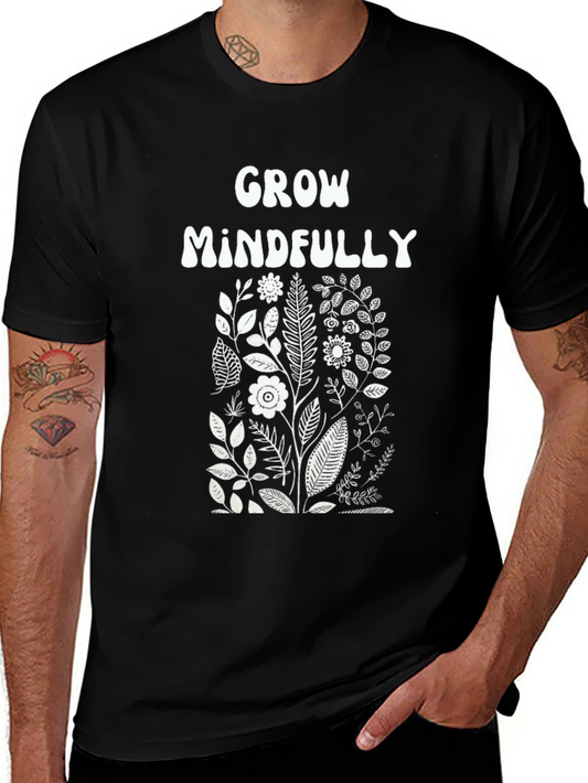 Grow Mindfully Graphic Tee - Black Cotton T-Shirt