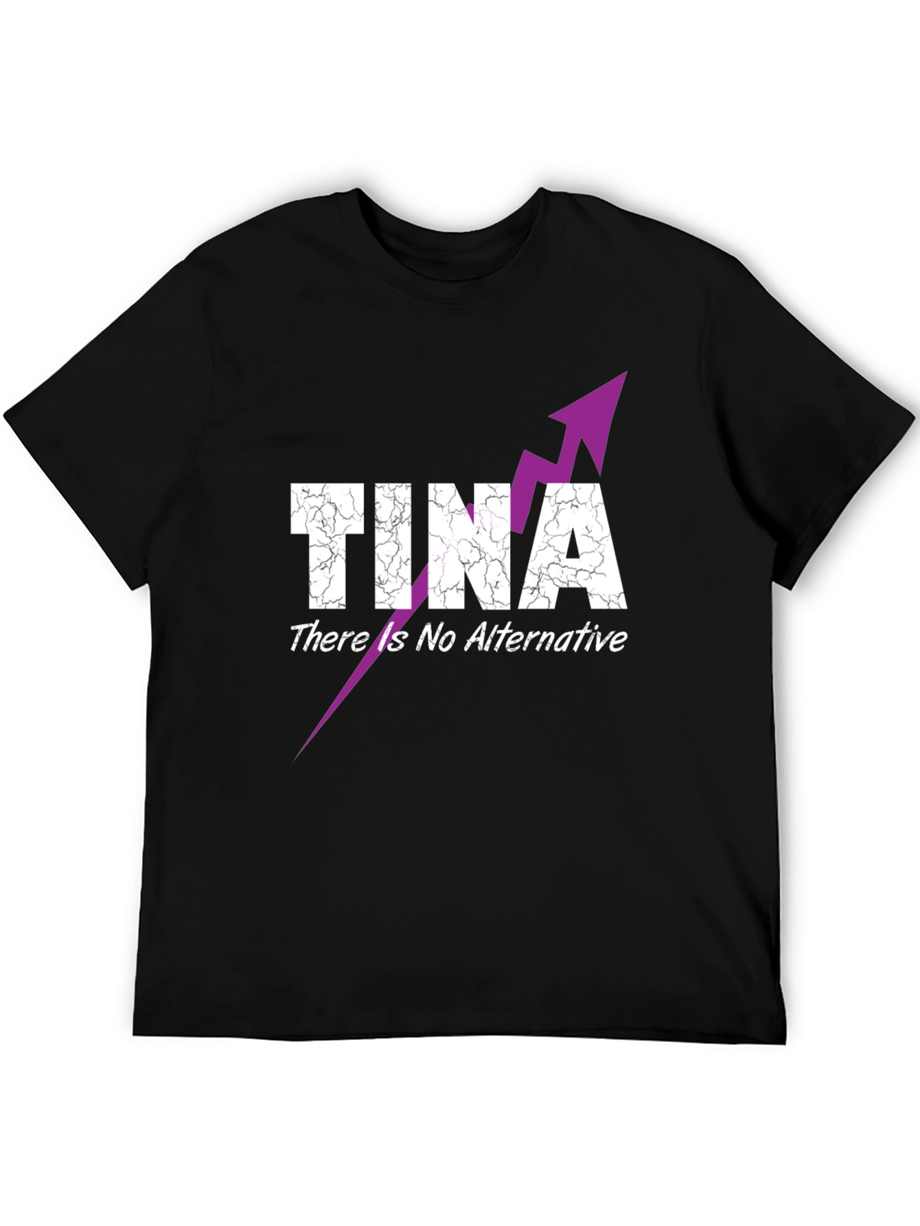 TINA There Is No Alternative Graphic T-Shirt