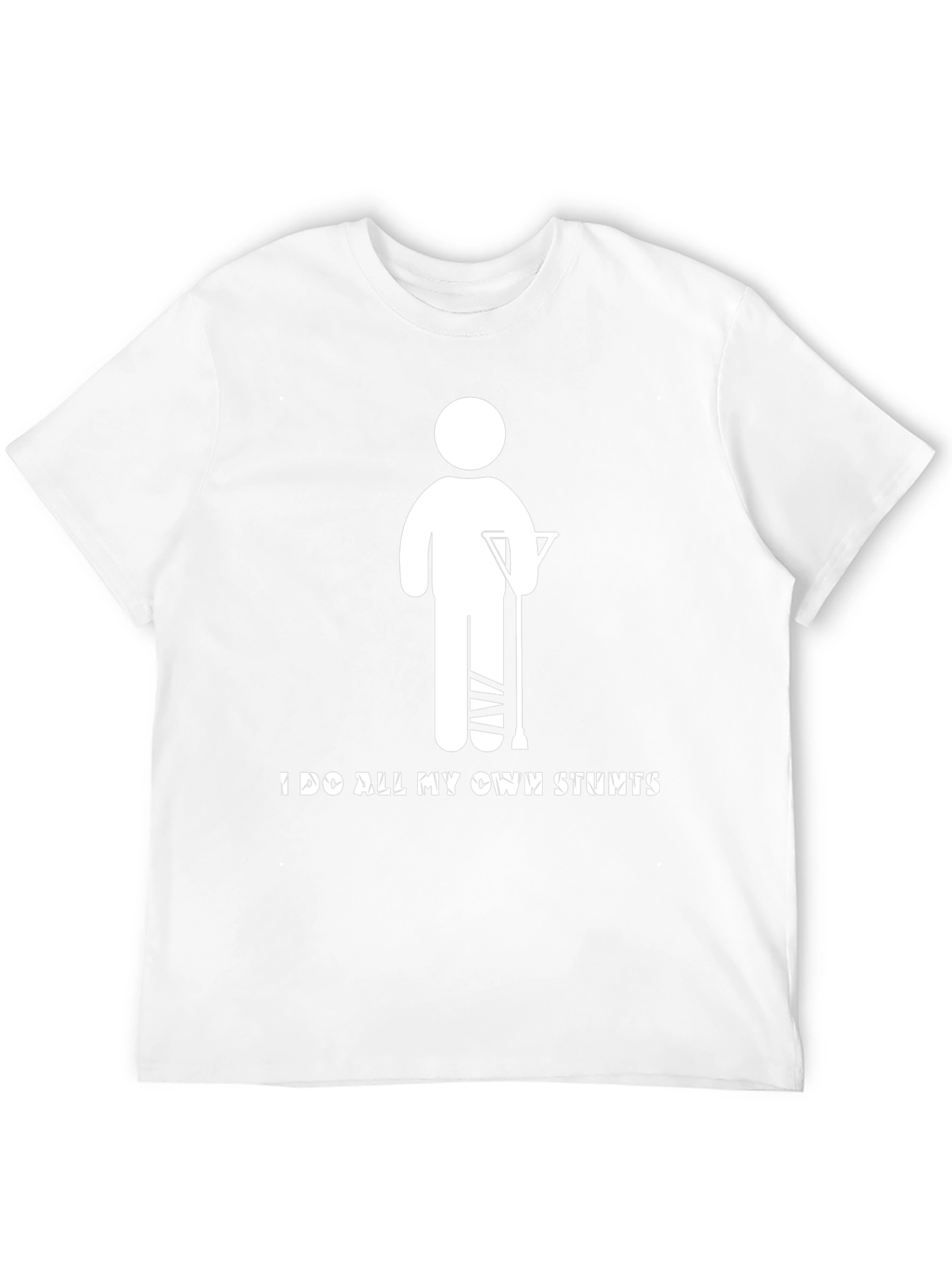 I Do All My Own Stunts Graphic Tee