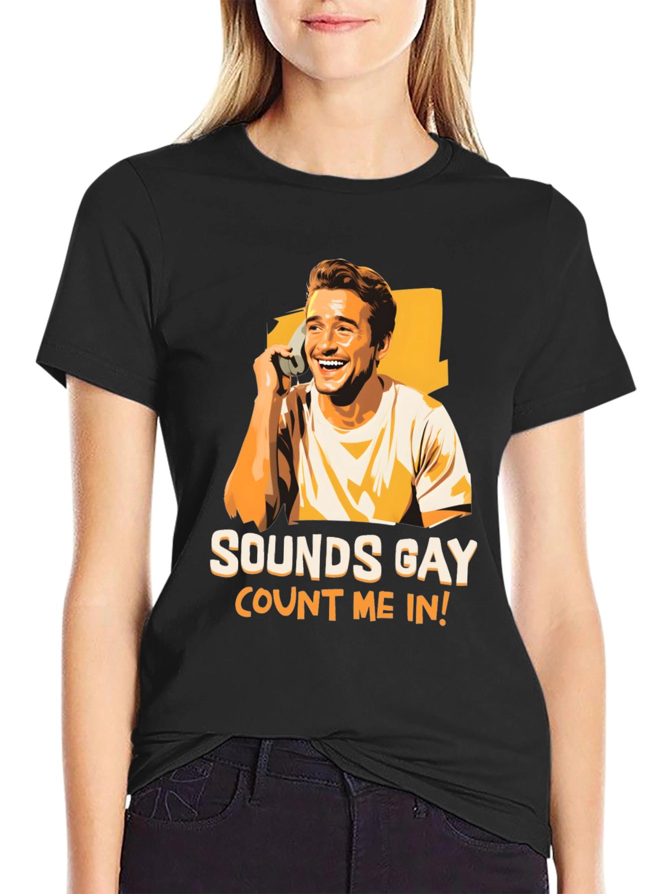 Sounds Gay Count Me In T-Shirt