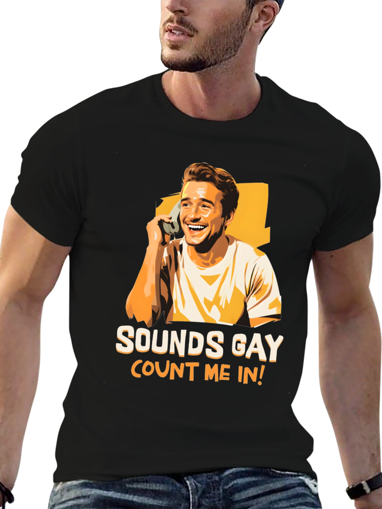 Sounds Gay Count Me In T-Shirt