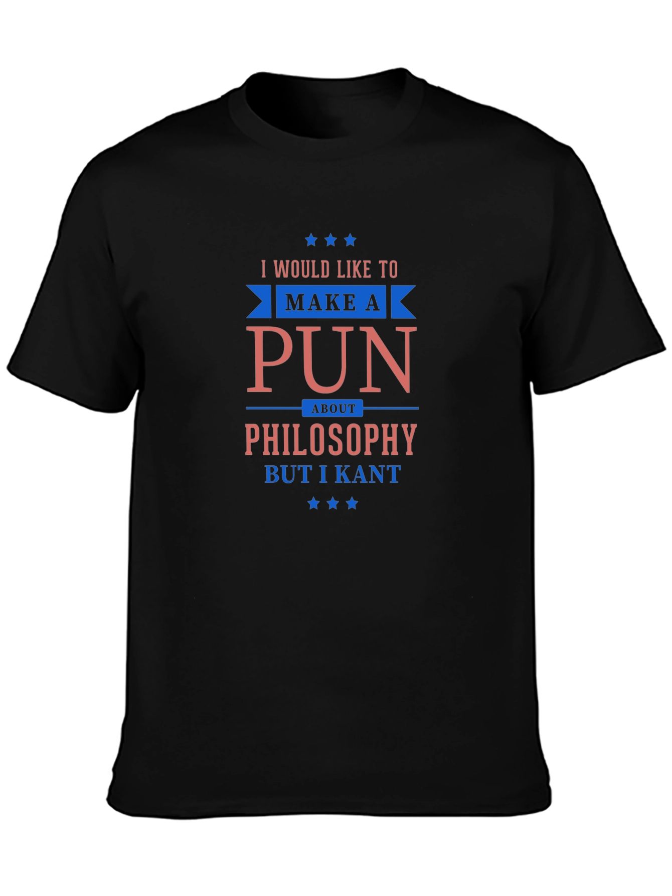 Funny Philosophy Pun T-Shirt - I Kant