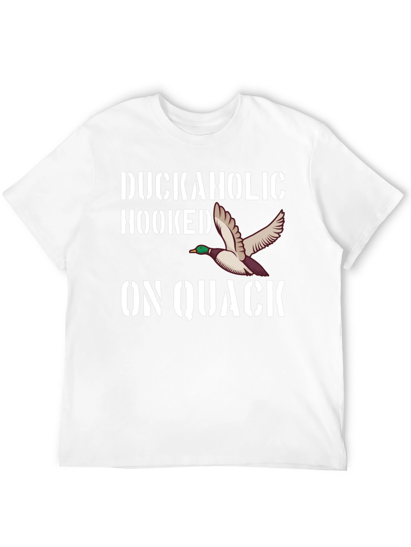 Duckaholic Hooked on Quack Graphic T-Shirt