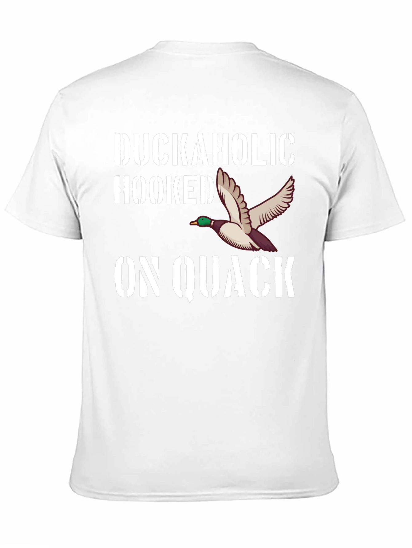 Duckaholic Hooked on Quack Graphic T-Shirt