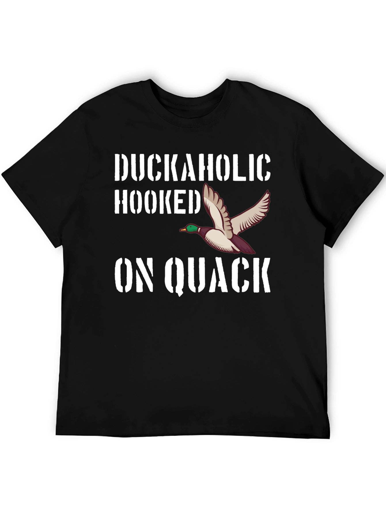 Duckaholic Hooked on Quack Graphic T-Shirt