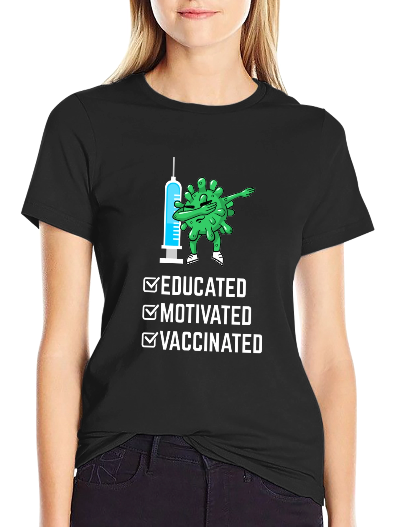 Educated Motivated Vaccinated T-Shirt
