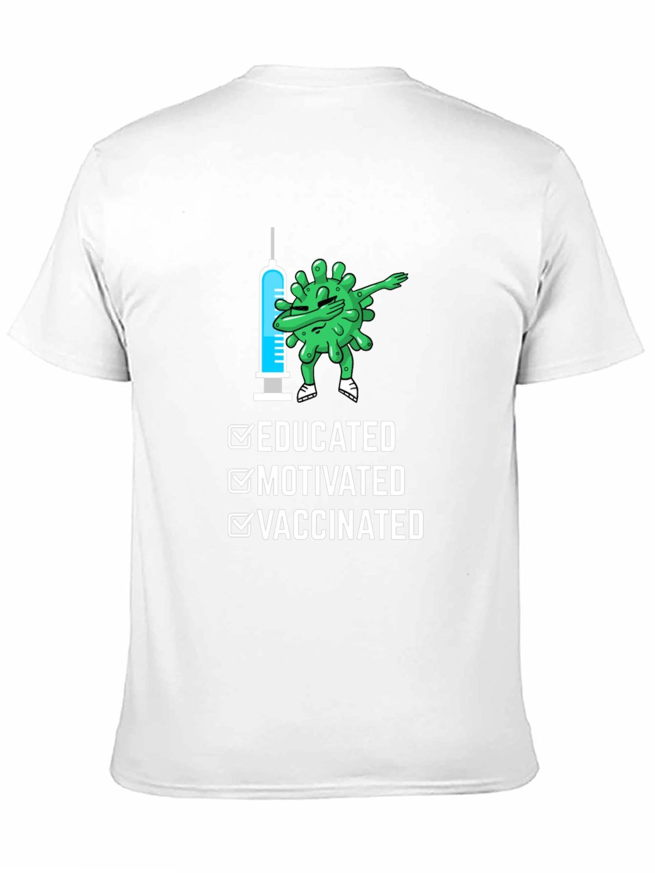 Educated Motivated Vaccinated T-Shirt
