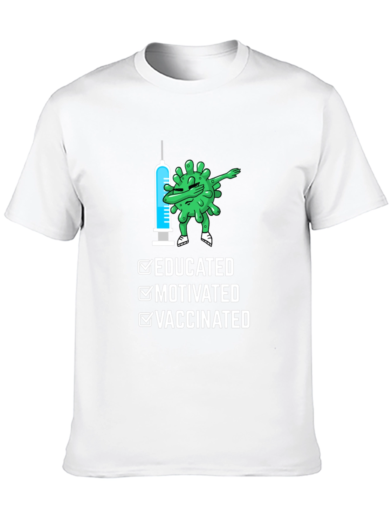 Educated Motivated Vaccinated T-Shirt