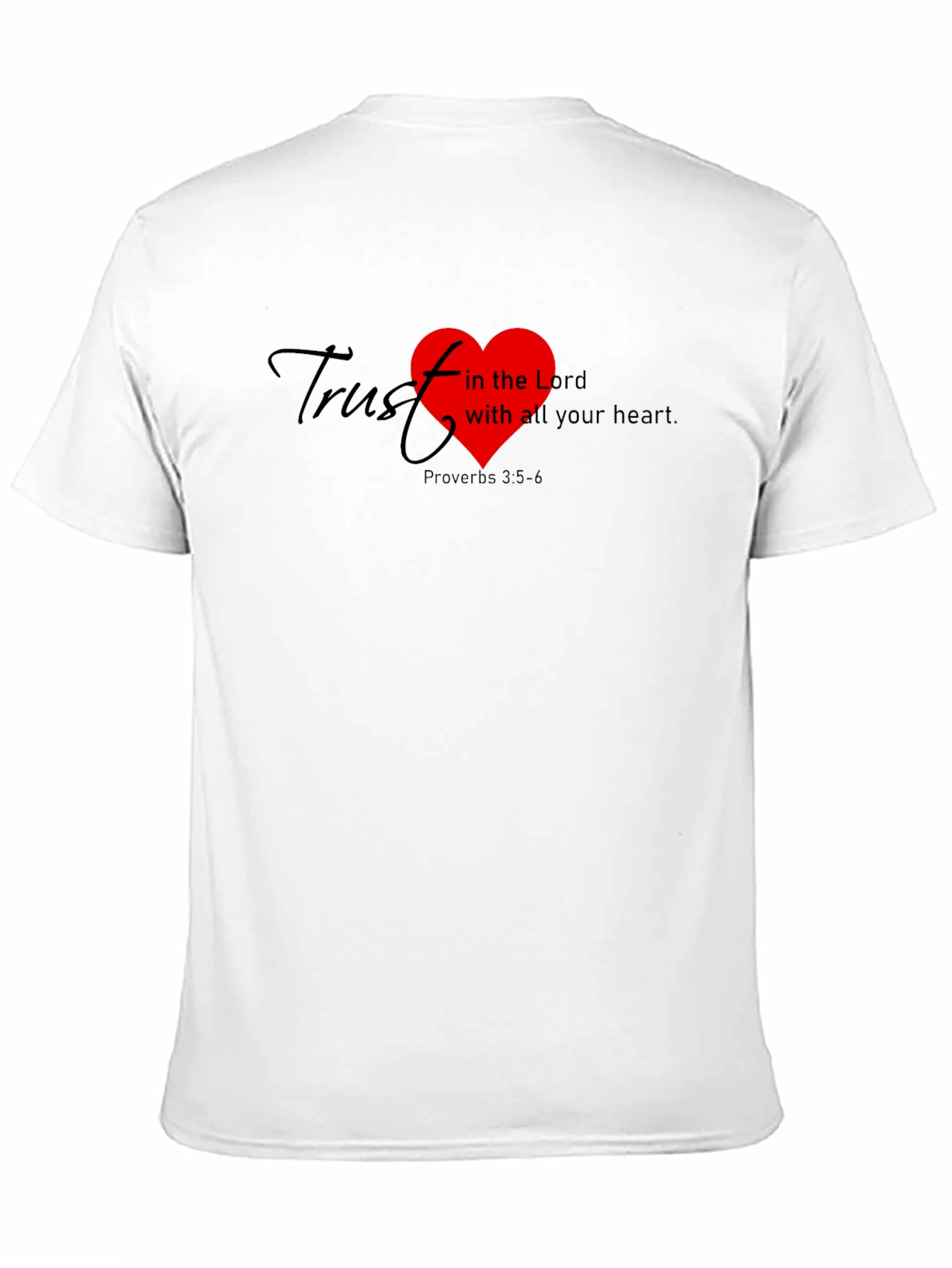 Trust in the Lord T-Shirt - Proverbs 3:5-6
