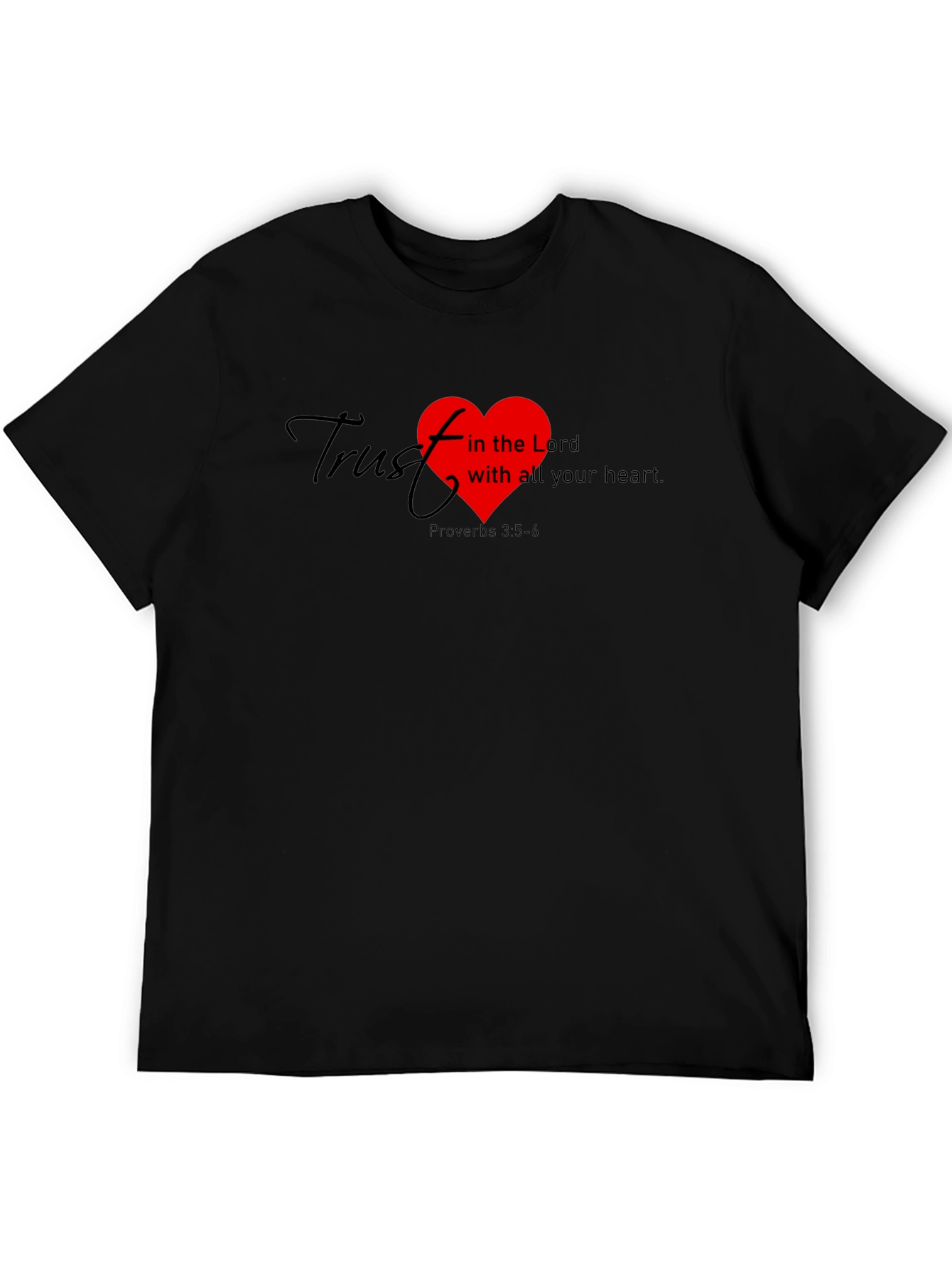 Trust in the Lord T-Shirt - Proverbs 3:5-6